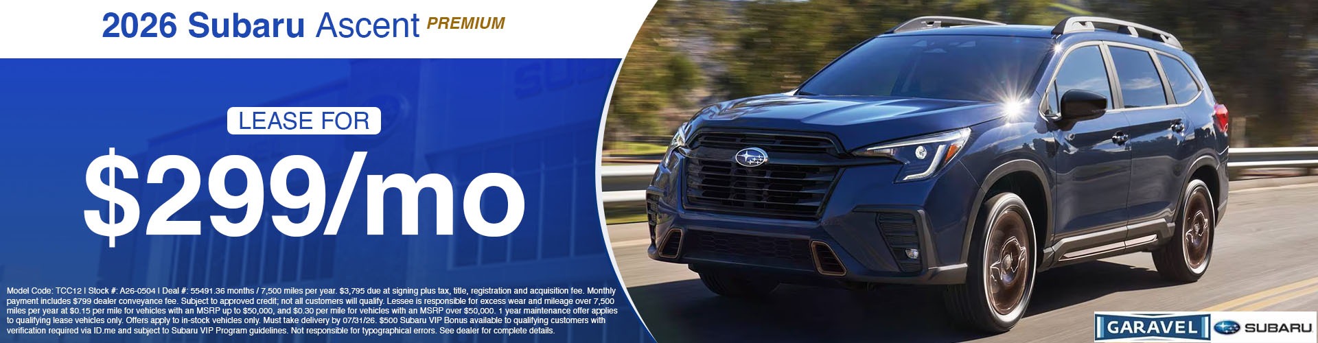 Lease a 2026 Subaru Ascent Premium for 289 dollars per month at Garavel Subaru